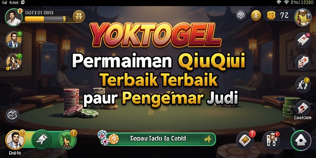 Screenshot utama YOKTOGEL menampilkan gameplay QiuQiu yang menarik.